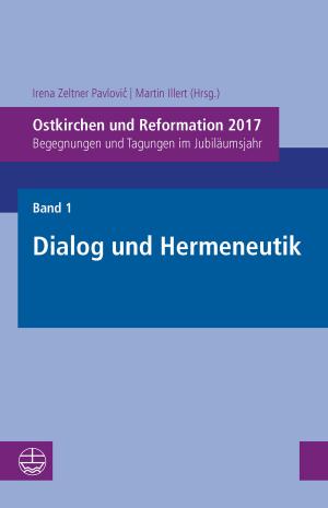 Cover of the book Ostkirchen und Reformation 2017 by Silke Petersen