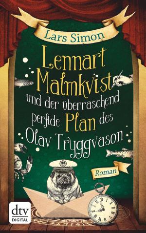 Book cover of Lennart Malmkvist und der überraschend perfide Plan des Olav Tryggvason