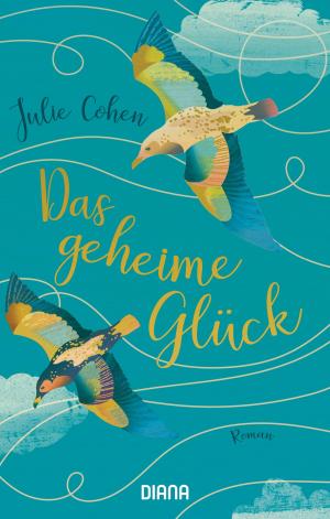 Cover of the book Das geheime Glück by Brigitte Riebe