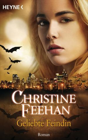 Cover of the book Geliebte Feindin by Christine Feehan