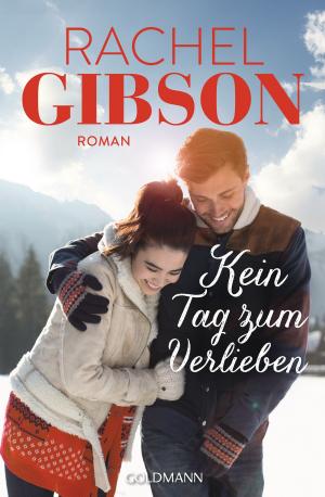 Cover of the book Kein Tag zum Verlieben by Micaela Jary