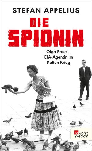 Cover of the book Die Spionin by Philip Kerr