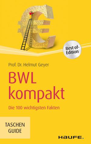Cover of the book BWL kompakt by Anke von der Heyde, Boris von der Linde