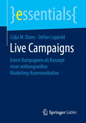 Cover of the book Live Campaigns by Jana Brauweiler, Anke Zenker-Hoffmann, Markus Will