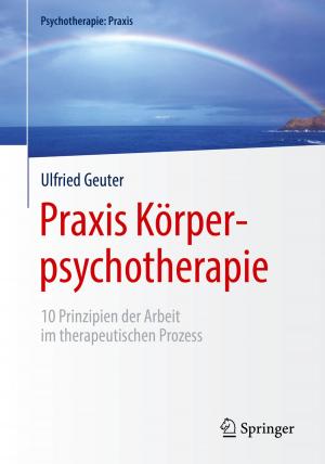 Cover of the book Praxis Körperpsychotherapie by Klaus Laubenthal