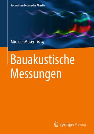 Cover of the book Bauakustische Messungen by Anastasia Bozhilova-Pastirova, Wladimir A. Ovtscharoff