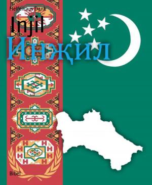 Cover of the book Injil by Dr. Chandan Deep Singh, Harleen Kaur, Rajdeep Singh