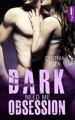 Book cover of Dark Obsession - Need me
