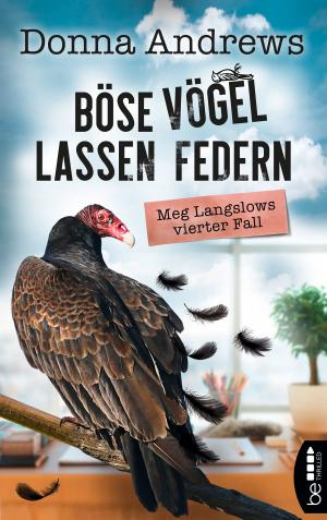 Cover of the book Böse Vögel lassen Federn by Mary Burton
