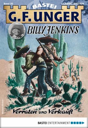 Cover of the book G. F. Unger Billy Jenkins 20 - Western by Sabine Weiß