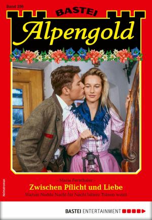 Cover of the book Alpengold 286 - Heimatroman by Verena Kufsteiner