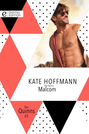 Cover of the book Die Quinns: Malcom by Cat Schield