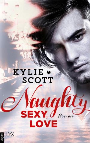 Cover of the book Naughty, Sexy, Love by Vanessa Sangue