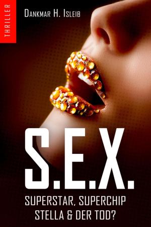 Cover of the book S.E.X. by Cecilia Bennett