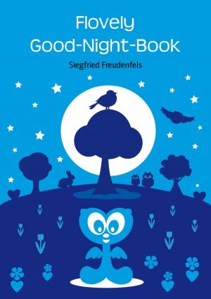 Cover of the book Flovely Good-Night-Book by Alfred Bekker, Larry Lash, Glenn P. Webster