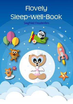 Cover of the book Flovely Sleep-well-Book by Joseph P Hradisky Jr