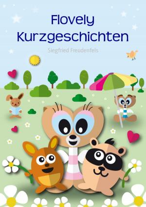 Cover of the book Flovely Kurzgeschichten by ANITA PUNYANITYA