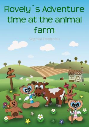 Book cover of Flovely´s Adventure time at the animal farm