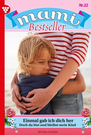 Cover of the book Mami Bestseller 22 – Familienroman by G.F. Barner
