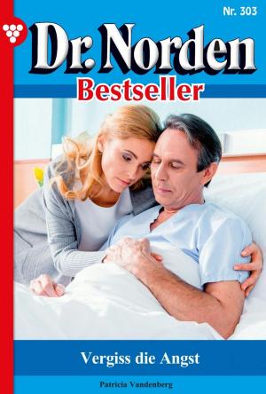 Cover of Dr. Norden Bestseller 303 – Arztroman