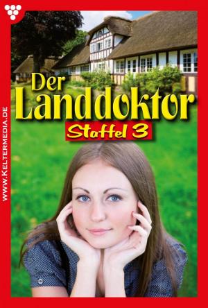 Book cover of Der Landdoktor Staffel 3 – Arztroman