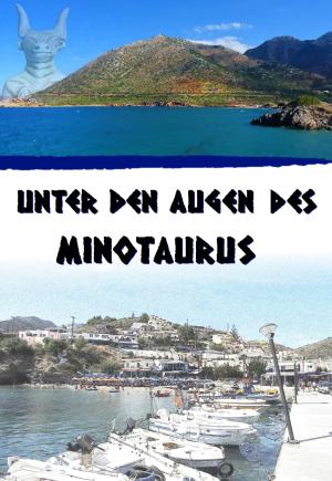 Book cover of Unter den Augen des Minotaurus