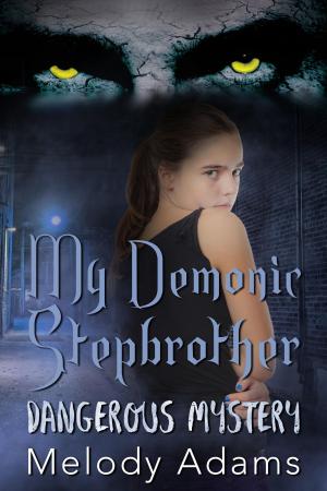 Cover of the book My Demonic Stepbrother (Dangerous Mystery 1) by Paul Tobias Dahlmann