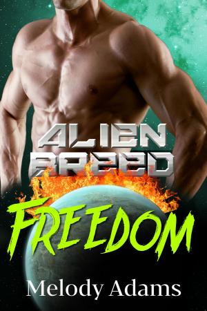 Cover of the book Freedom (Alien Breed Series 12) by Shaila Patel