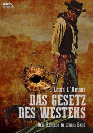 Cover of the book DAS GESETZ DES WESTENS by Tanja Rauch