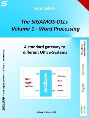 Cover of the book The SIGAMOS-DLLs - Volume 1: Word Processing by Robin Carretti
