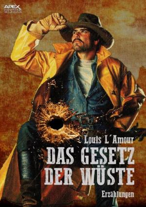 Cover of the book DAS GESETZ DER WÜSTE by Priscilla Laster