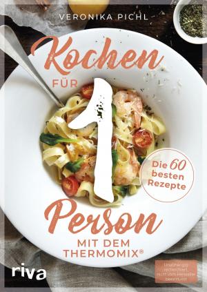 Cover of the book Kochen für 1 Person mit dem Thermomix® by Conrad Lerchenfeldt