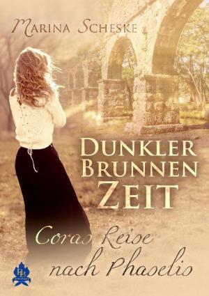 Cover of the book Dunkler Brunnen Zeit - Coras Reise nach Phaselis by Andrea Celik