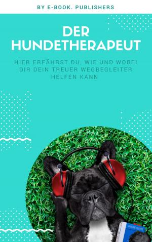 Cover of the book Der Hundetherapeut by Klaus Becker
