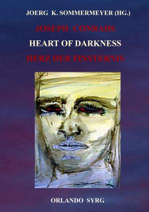 Cover of the book Joseph Conrads Heart of Darkness / Herz der Finsternis by J.R. Lucas Wolf