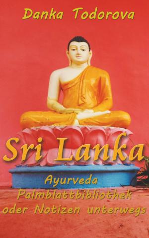 Book cover of Sri Lanka, Ayurveda, Palmblattbibliothek oder Notizen unterwegs