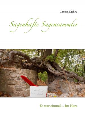 Cover of the book Sagenhafte Sagensammler by R.G. Wardenga