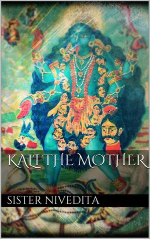 Cover of the book Kali the mother by Ferdinand Emmerich