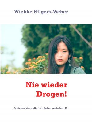 Cover of the book Nie wieder Drogen! by Jutta Schütz