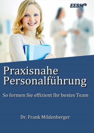 Cover of the book Praxisnahe Personalführung by Hans-Jörg Kriebel