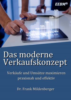 Cover of the book Das moderne Verkaufskonzept by Hartmut Zänder