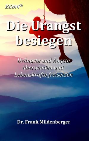 Book cover of Die Urangst besiegen