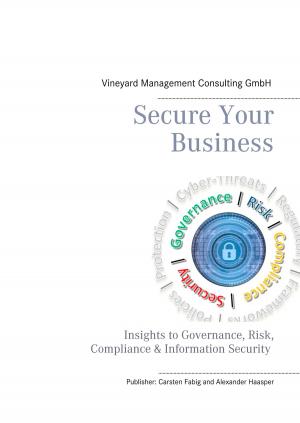 Cover of the book Secure Your Business by Vera Wolf
