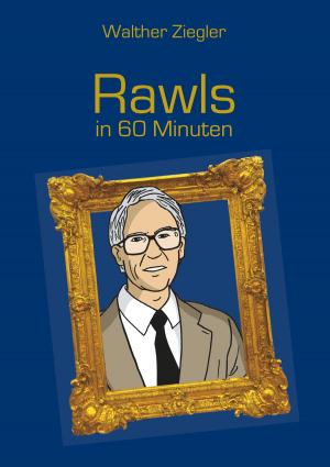 Cover of the book Rawls in 60 Minuten by Bianka Schüssler