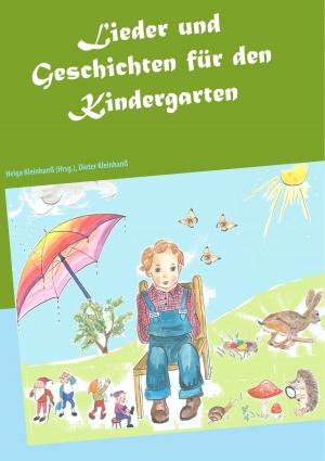 Cover of the book Lieder und Geschichten für den Kindergarten by I. M. Simon