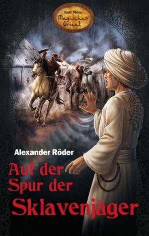Cover of Auf der Spur der Sklavenjäger
