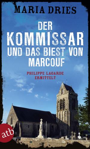 Cover of the book Der Kommissar und das Biest von Marcouf by Jörg Liemann