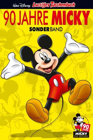 Cover of the book Lustiges Taschenbuch 90 Jahre Micky Maus by Walt Disney, Walt Disney