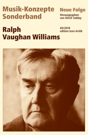 bigCover of the book MUSIK-KONZEPTE Sonderband - Ralph Vaughan Williams by 