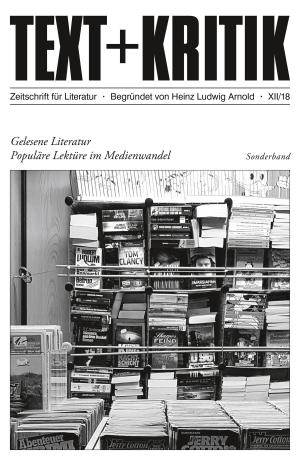 Cover of the book TEXT + KRITIK Sonderband - Gelesene Literatur by 